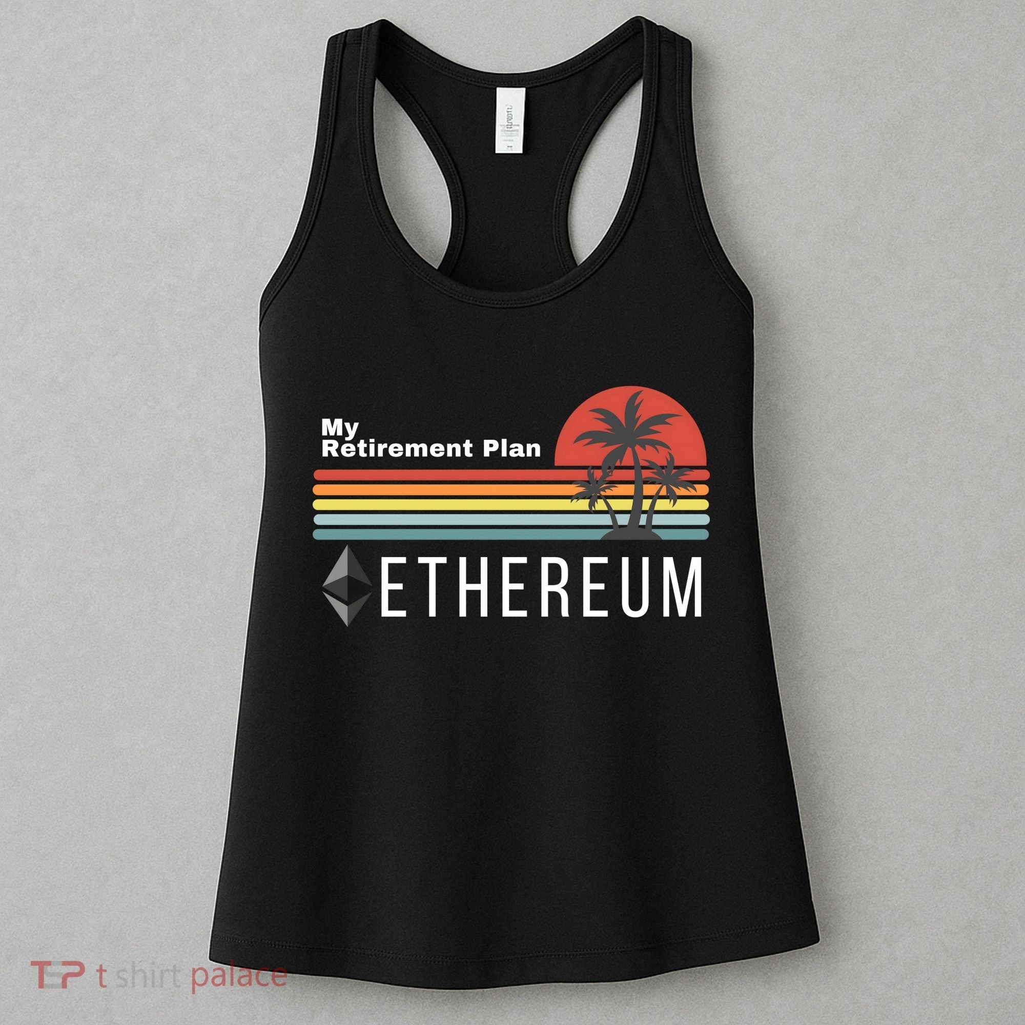 Ethereum My Retirement Plan Blockchain ETH Crypto HODL ETH Women's Tank Top