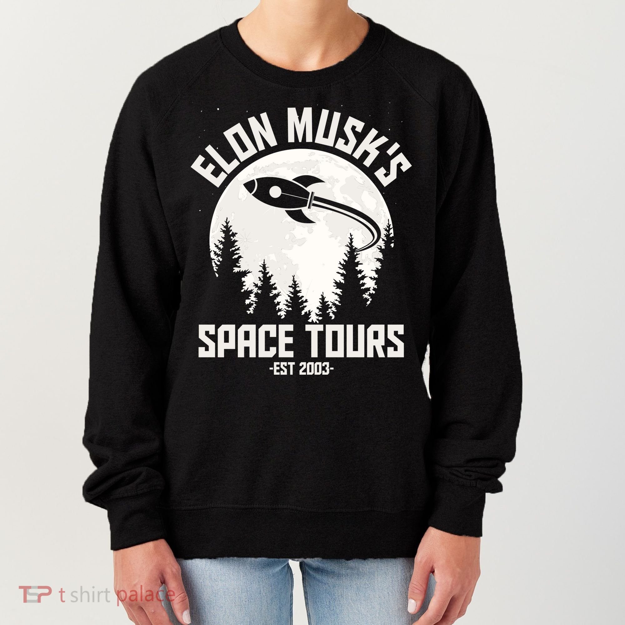 Elon Musk's Space Tours Est 2003 Women's Sweatshirt