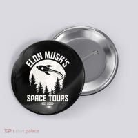 Elon Musk's Space Tours Est 2003 Button thumb 0