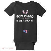 Expecting Mom Somebunny Is Eggspecting Easter Pregnancys Baby Bodysuit thumb 0