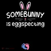Expecting Mom Somebunny Is Eggspecting Easter Pregnancys Baby Bodysuit thumb 2
