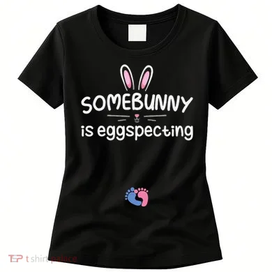 Expecting Mom Somebunny Is Eggspecting Easter Pregnancys Women's T-Shirt