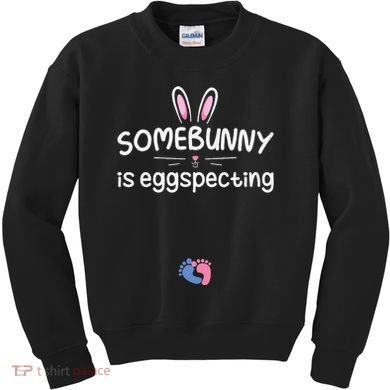 Expecting Mom Somebunny Is Eggspecting Easter Pregnancys Kids Sweatshirt