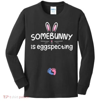 Expecting Mom Somebunny Is Eggspecting Easter Pregnancys Kids Long Sleeve Shirt