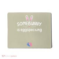 Expecting Mom Somebunny Is Eggspecting Easter Pregnancys Mousepad thumb 0