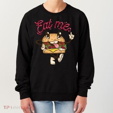 Eat Me Tasty Burger Women's Sweatshirt