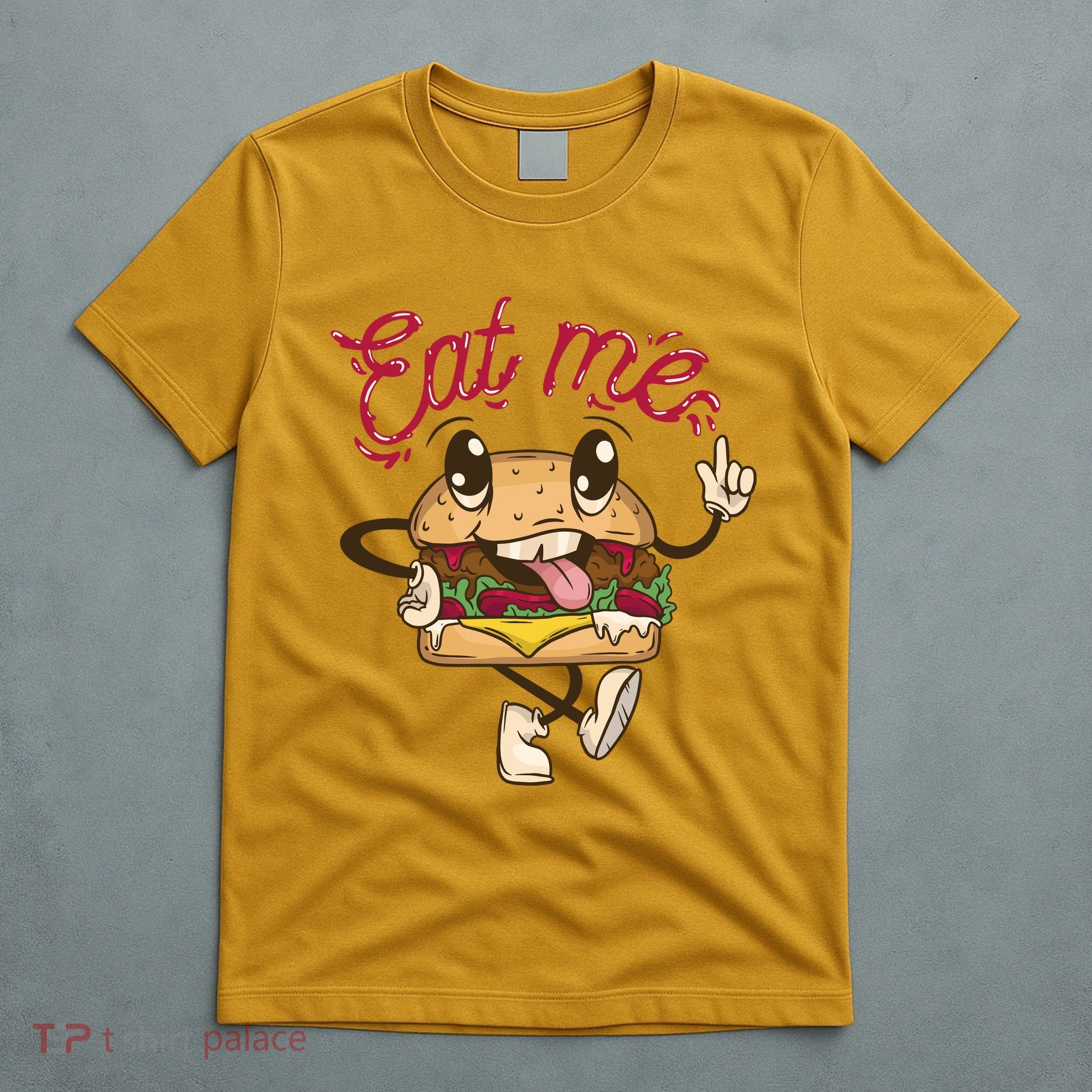 Eat Me Tasty Burger T-Shirt