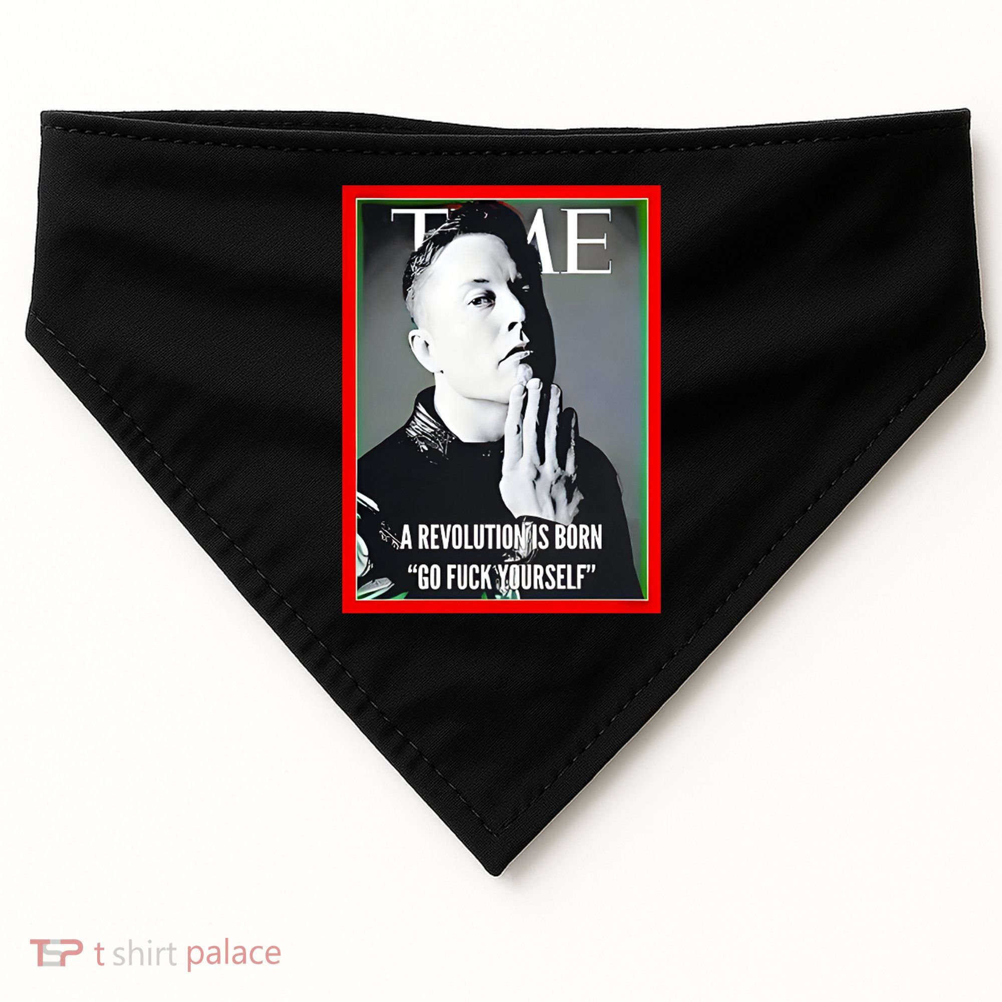 Elon Musk The Time A Revolution Is Born Go Fuck Yourself USA-Made Doggie Bandana