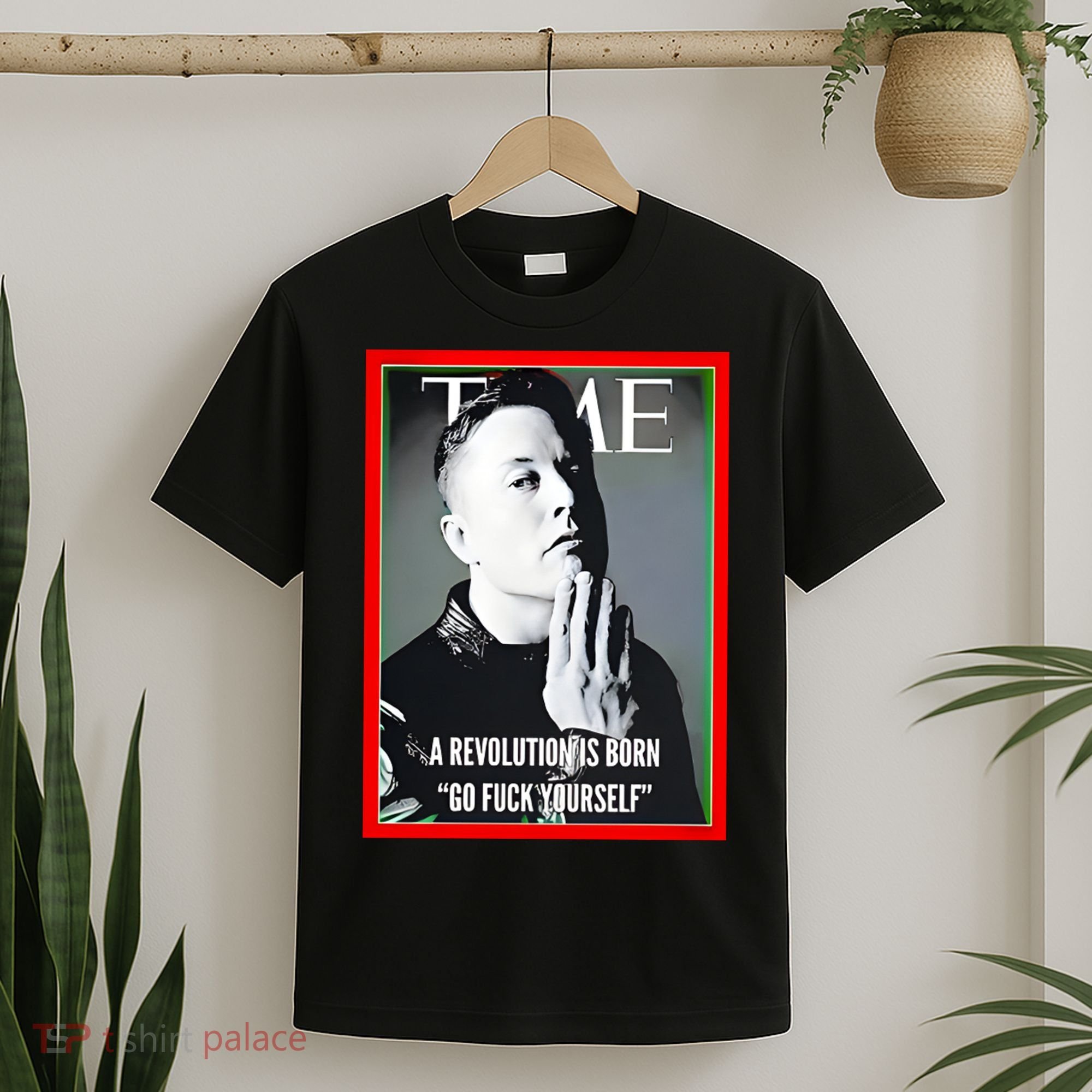 Elon Musk The Time A Revolution Is Born Go Fuck Yourself T-Shirt
