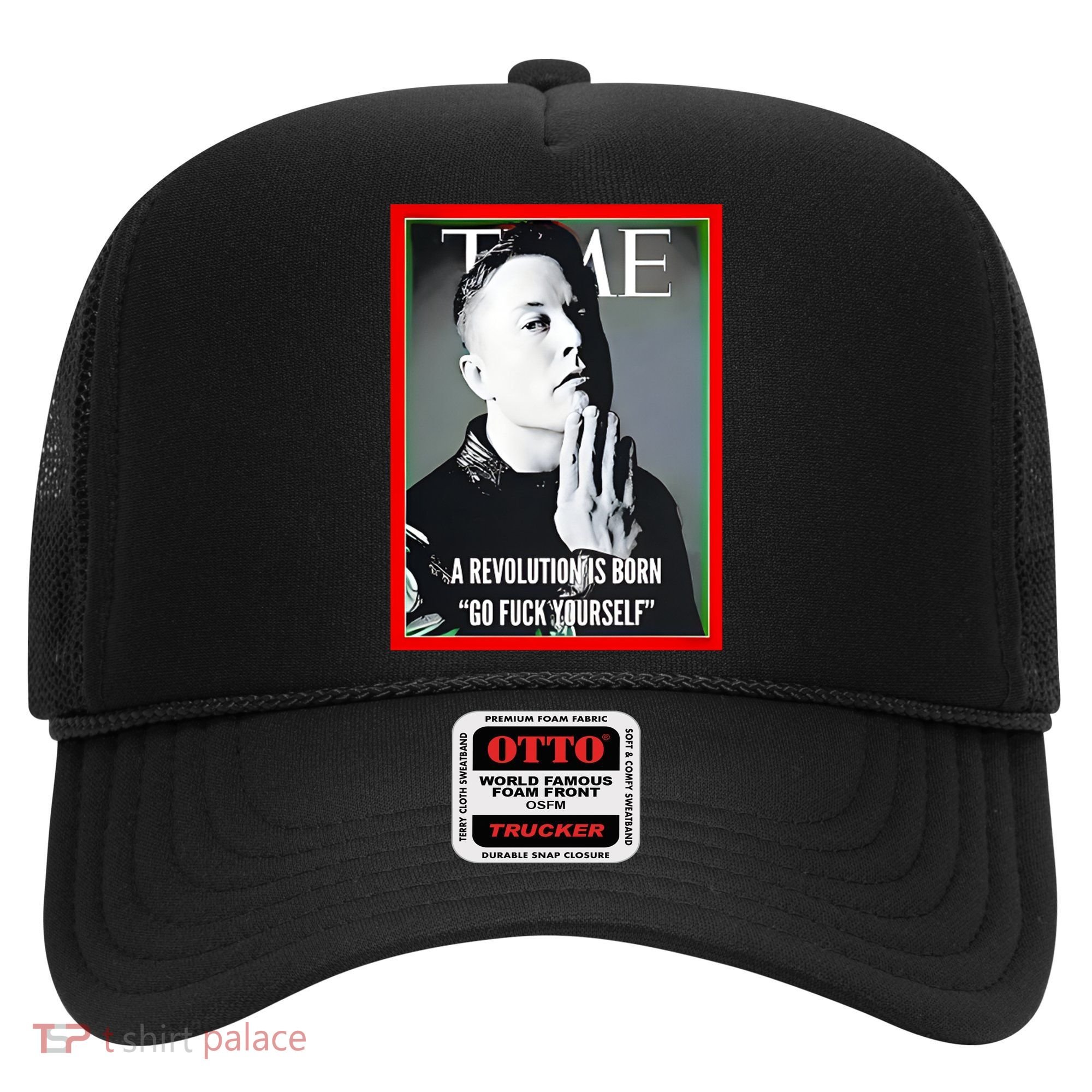 Elon Musk The Time A Revolution Is Born Go Fuck Yourself Hat