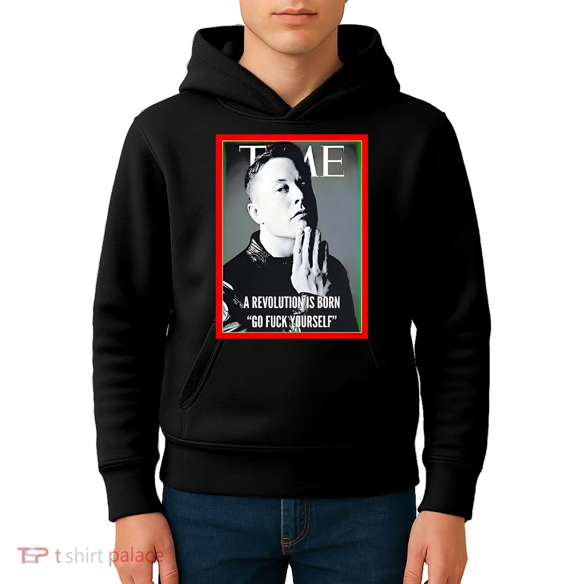 Elon Musk The Time A Revolution Is Born Go Fuck Yourself Kids Hoodie