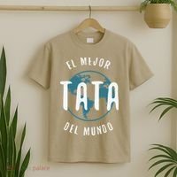 El Mejor Tata Del Mundo Fathers Day Love Proud Papa T-Shirt thumb 2
