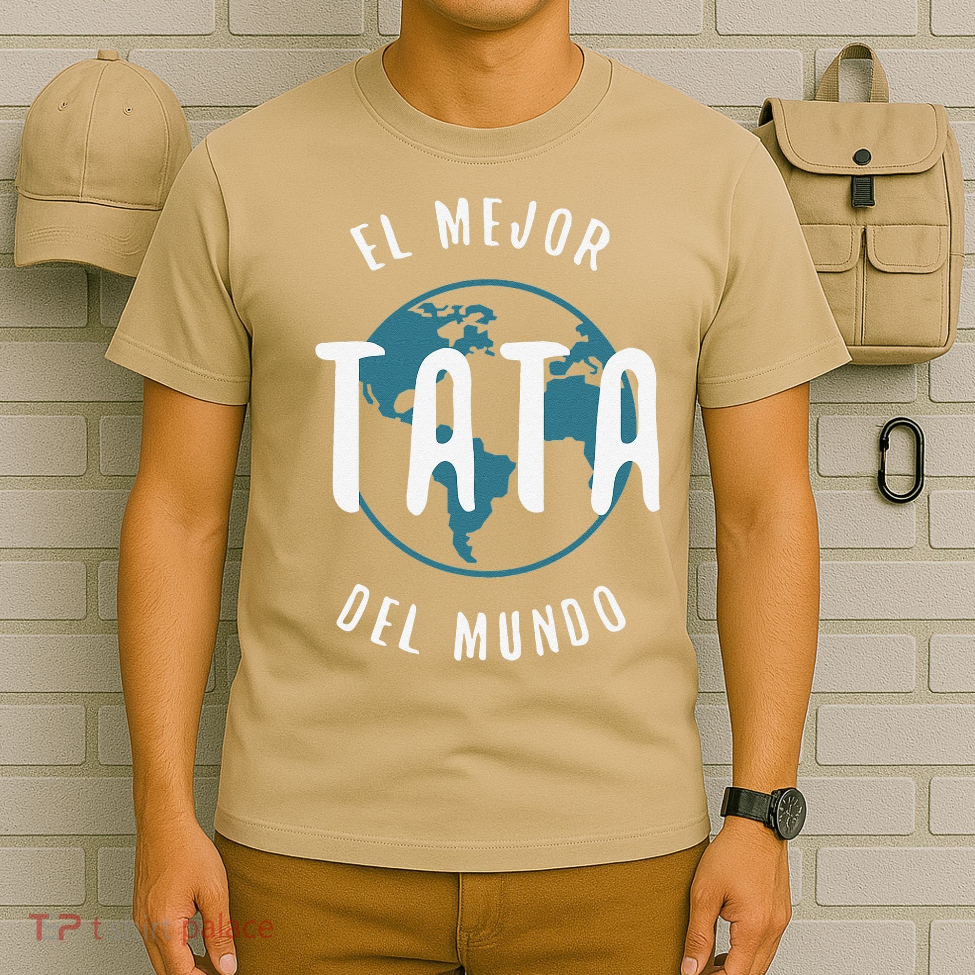 El Mejor Tata Del Mundo Fathers Day Love Proud Papa T-Shirt