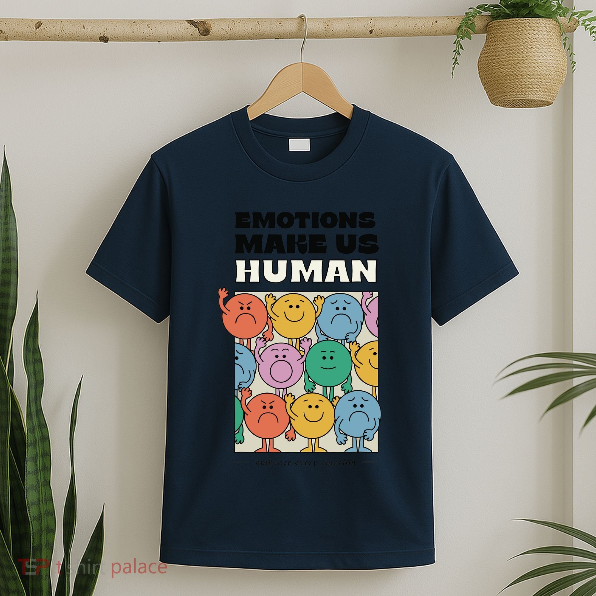Emotions Make Us Human Retro Mental Health Positive Quote T-Shirt