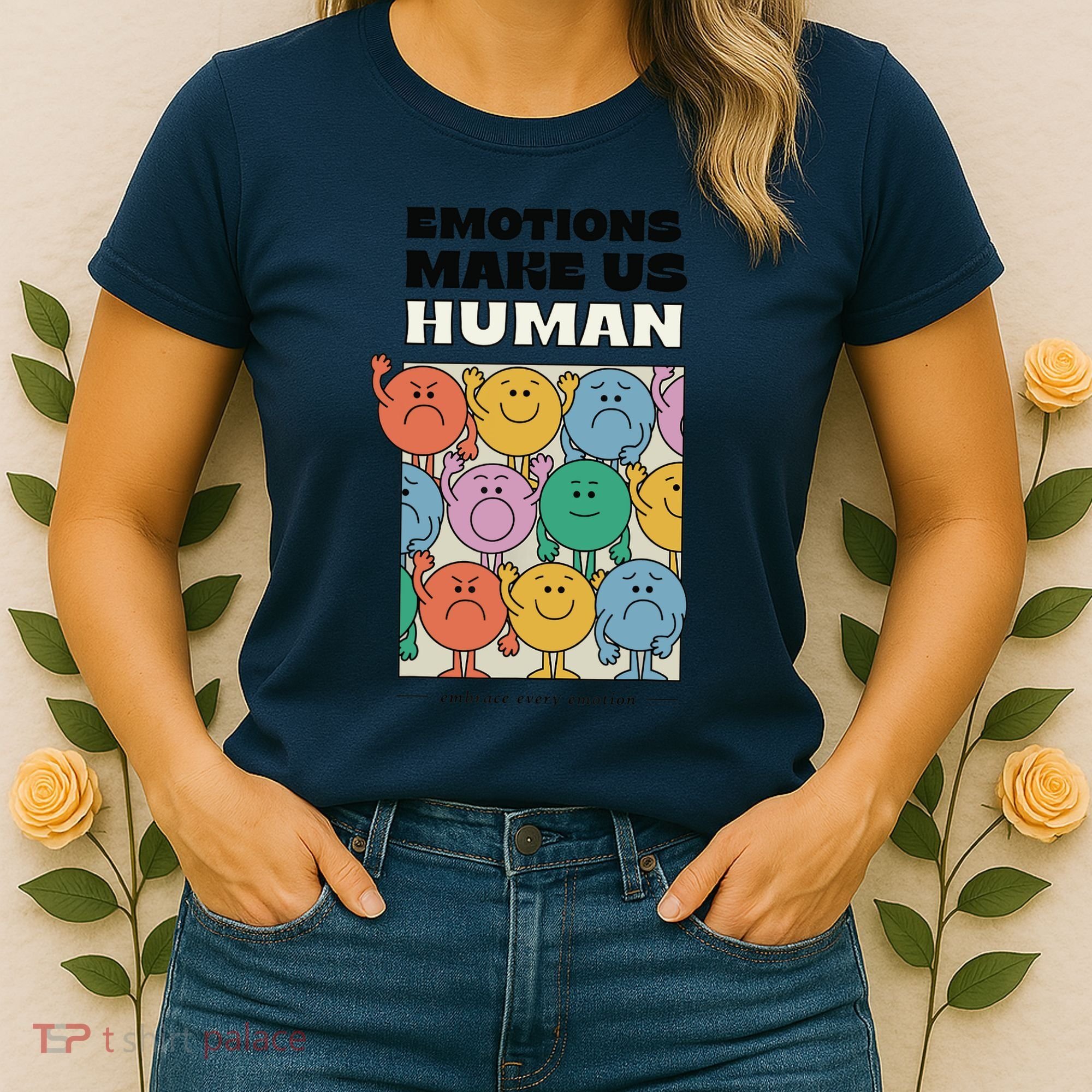 Emotions Make Us Human Retro Mental Health Positive Quote Women's T-Shirt