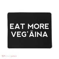Eat More VegAina Mousepad thumb 0