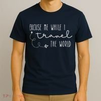 Excuse Me While I Travel The World T-Shirt thumb 3