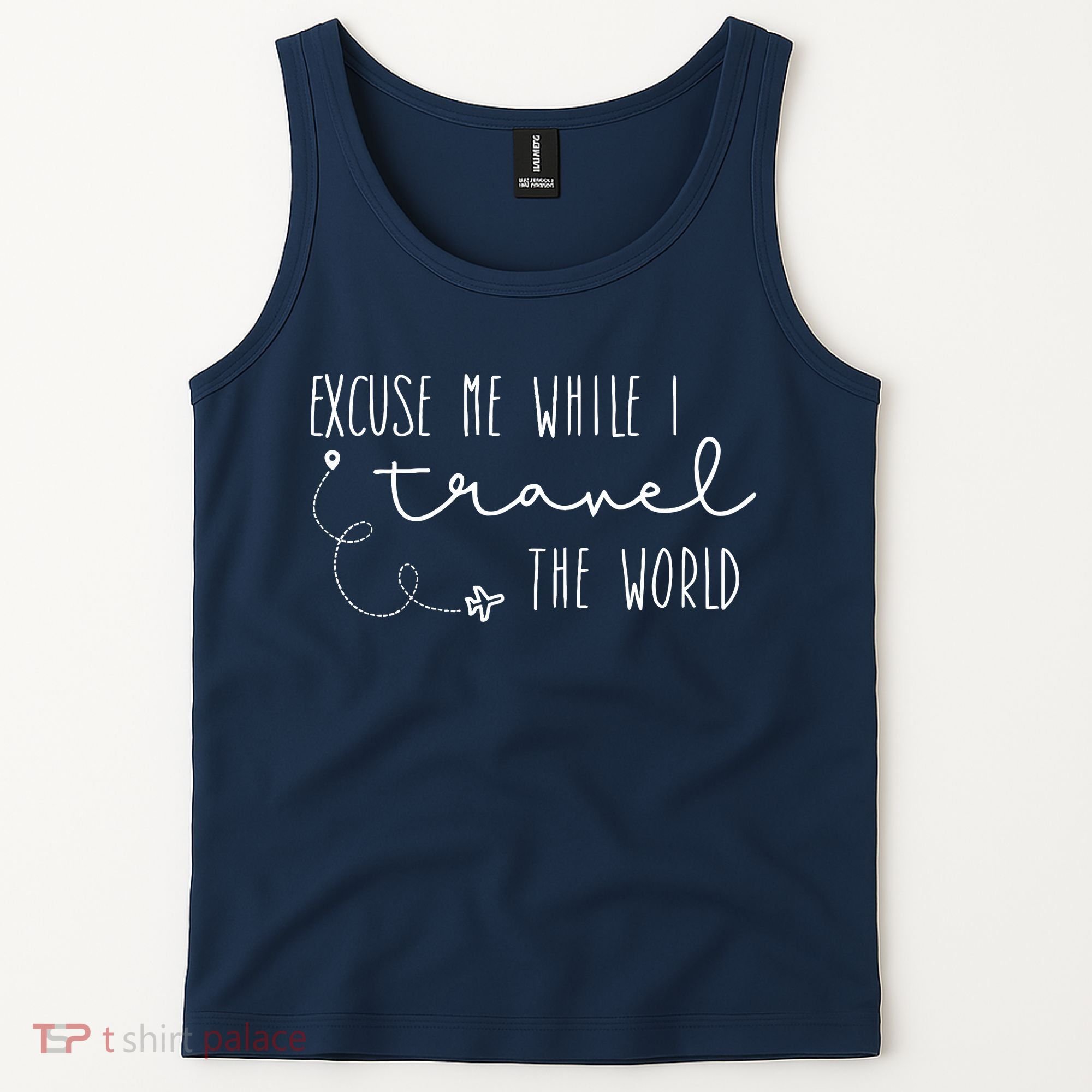 Excuse Me While I Travel The World Tank Top