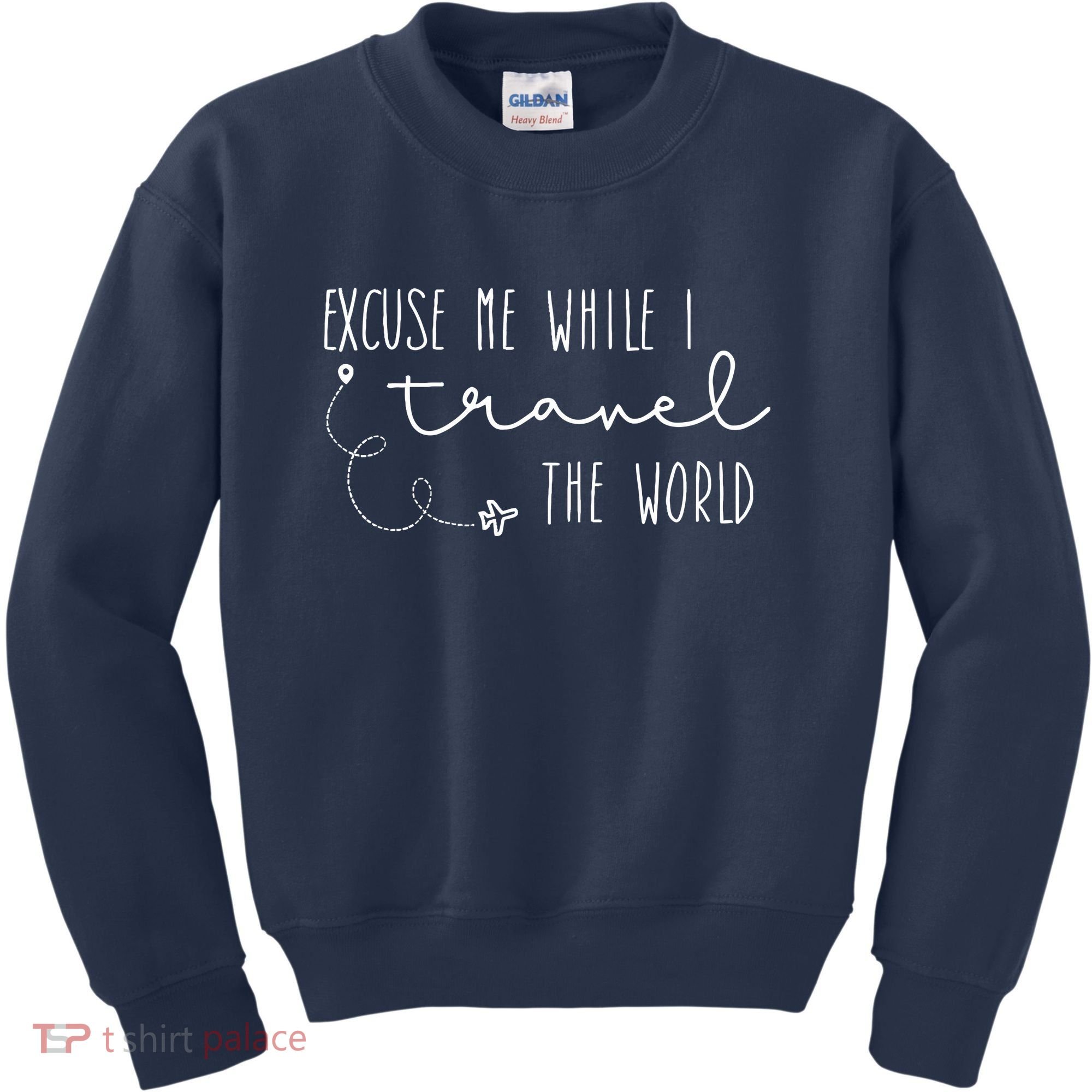 Excuse Me While I Travel The World Kids Sweatshirt