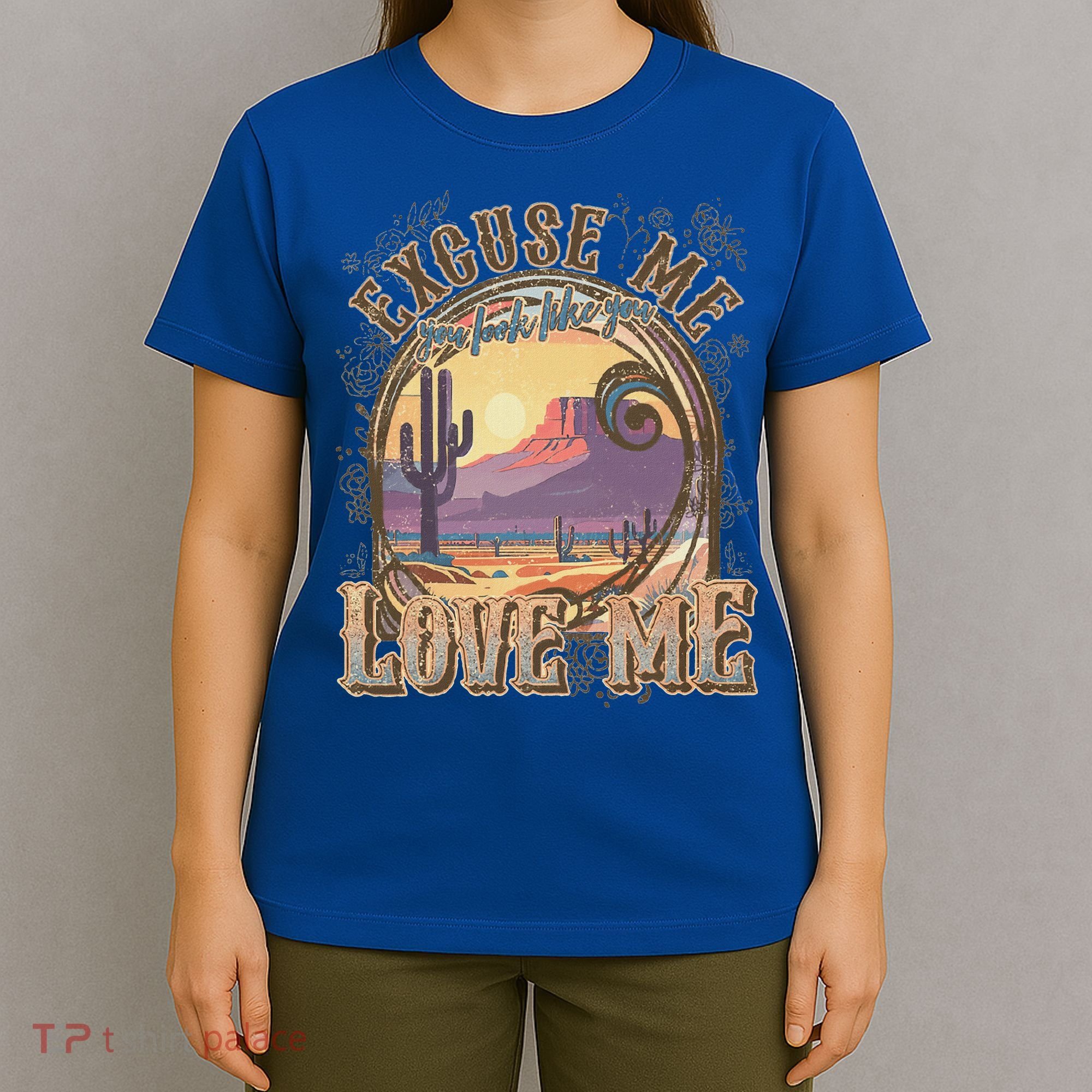 Excuse Me You Look Like You Love Me T-Shirt