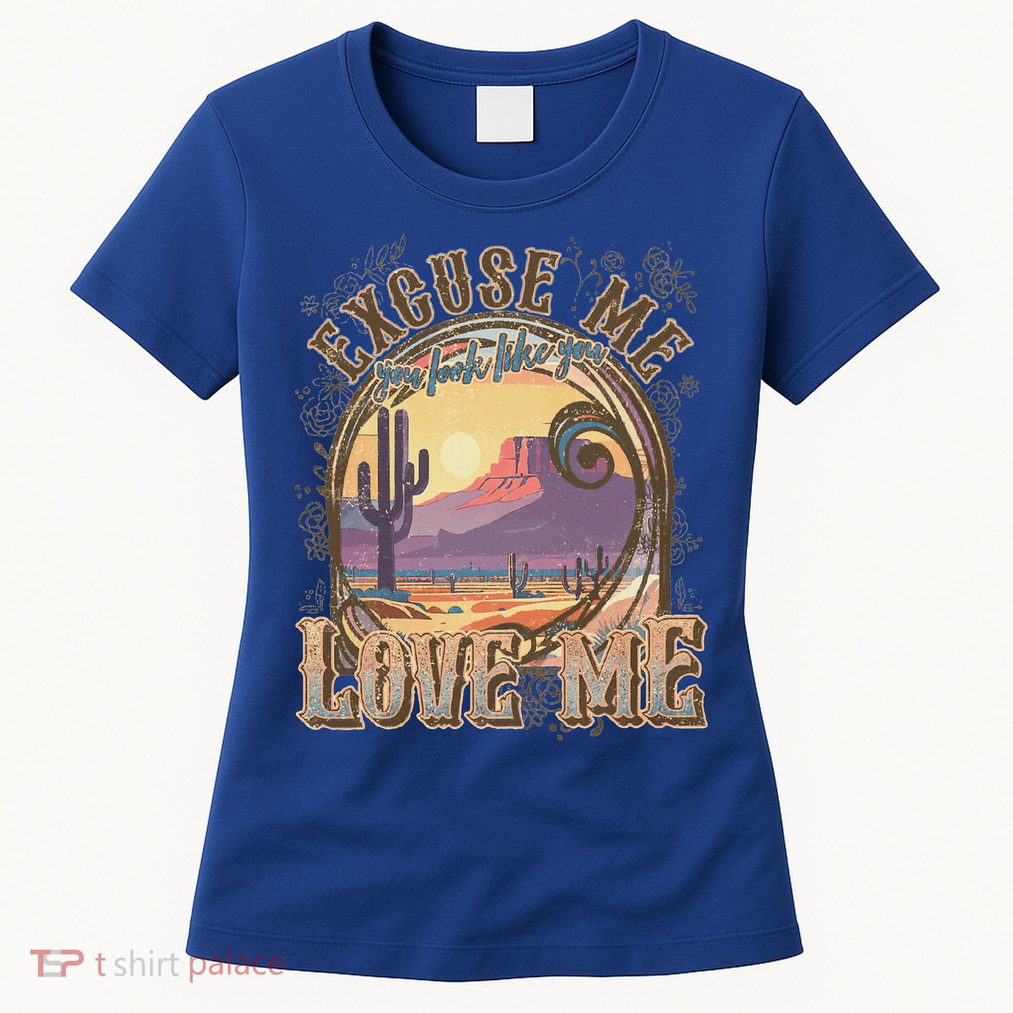 Excuse Me You Look Like You Love Me Women's T-Shirt