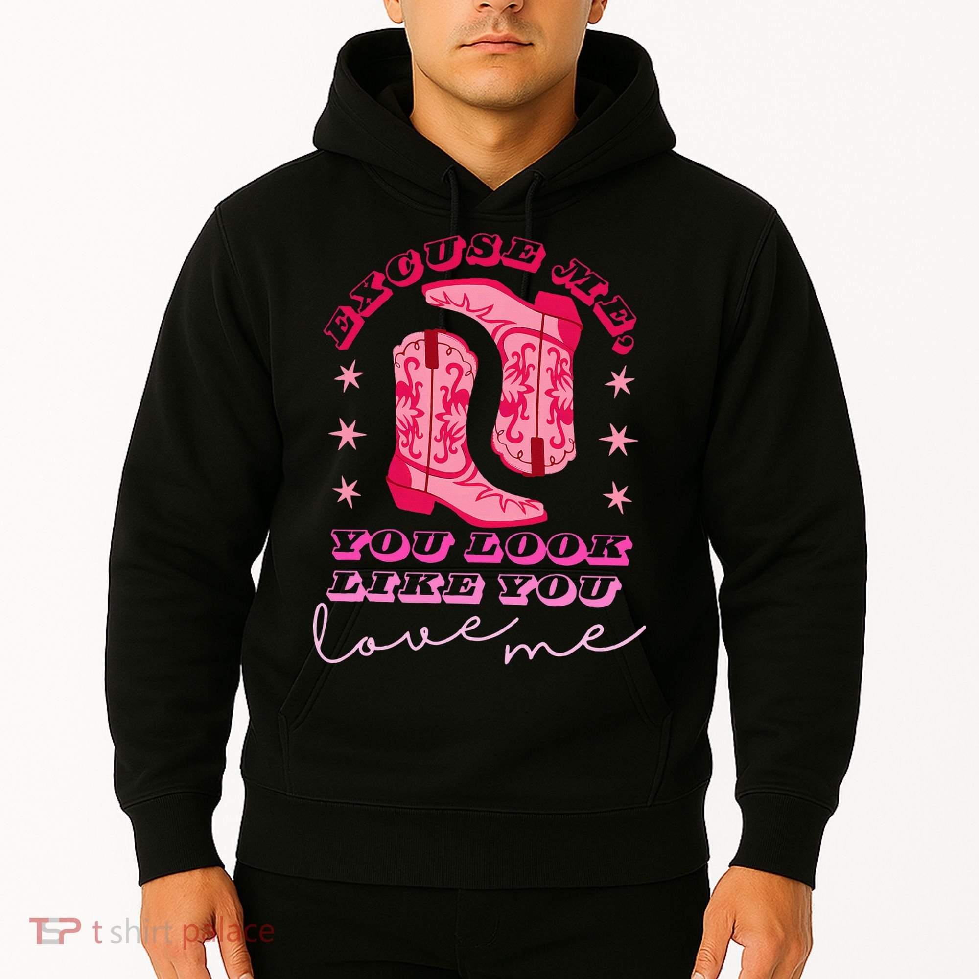 Excuse Me You Look Like You Love Me Hoodie