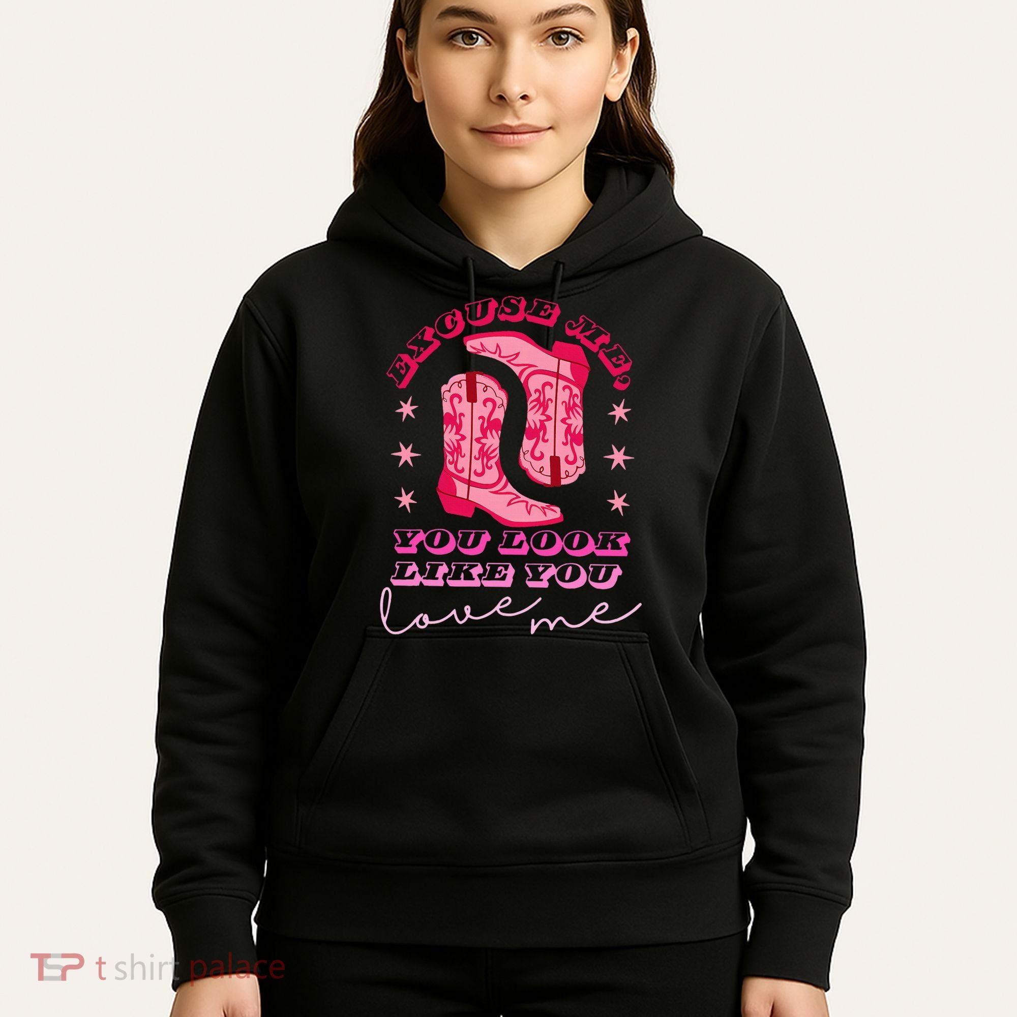 Excuse Me You Look Like You Love Me Hoodie
