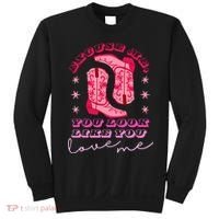 Excuse Me You Look Like You Love Me Sweatshirt thumb 0