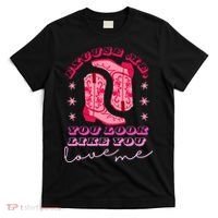 Excuse Me You Look Like You Love Me T-Shirt thumb 0