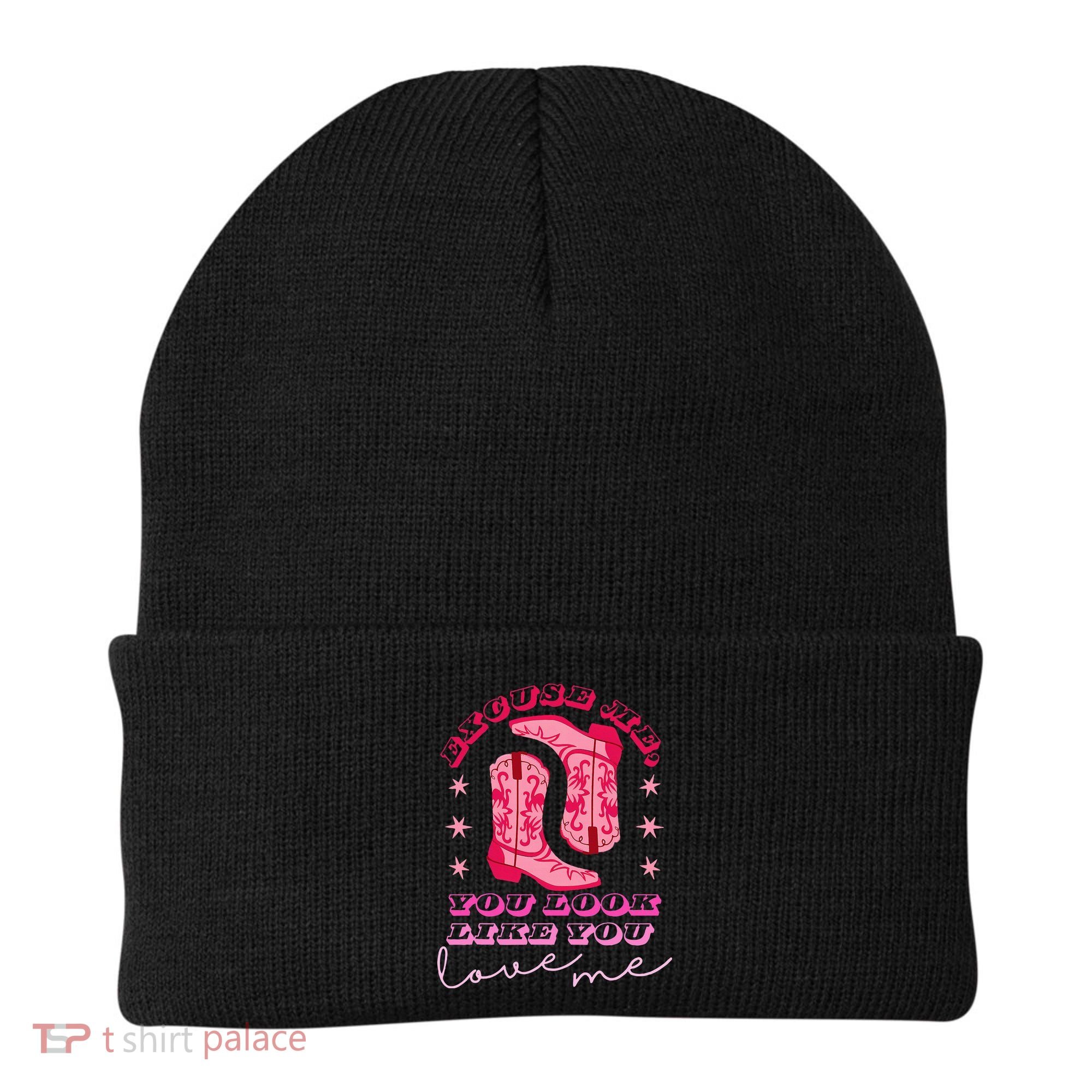 Excuse Me You Look Like You Love Me Beanie