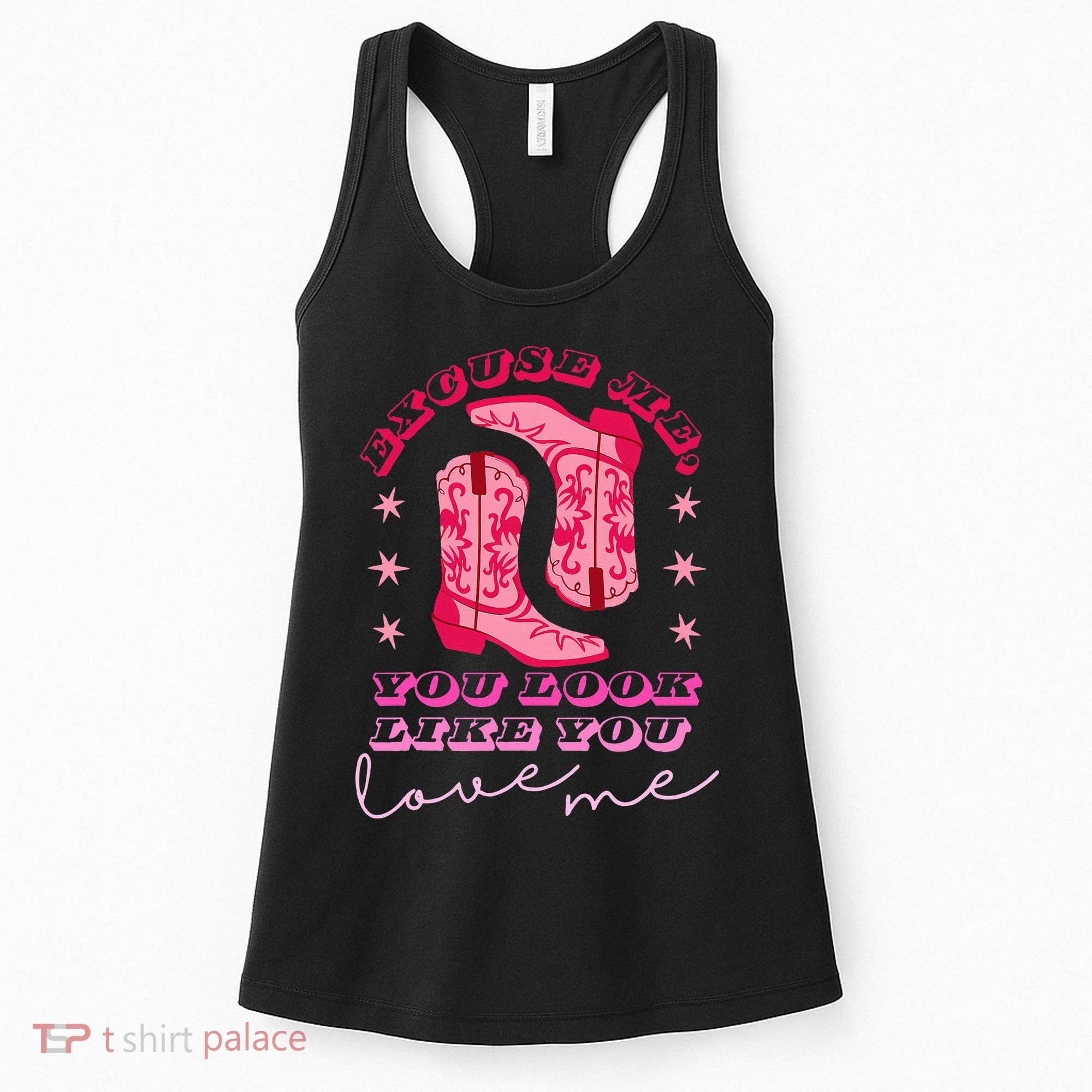 Excuse Me You Look Like You Love Me Women's Tank Top