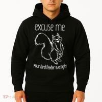 Excuse Me Your Bird Feeder Is Empty Hoodie thumb 2