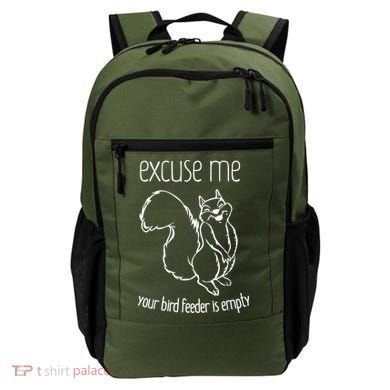 Excuse Me Your Bird Feeder Is Empty Backpack