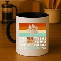 Every Meal You Make Every Bite You Take Ill Be Watching You Dog Lover Coffee Mug thumb 4