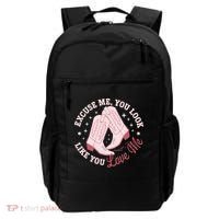 Excuse Me You Look Like You Love Me Backpack thumb 0