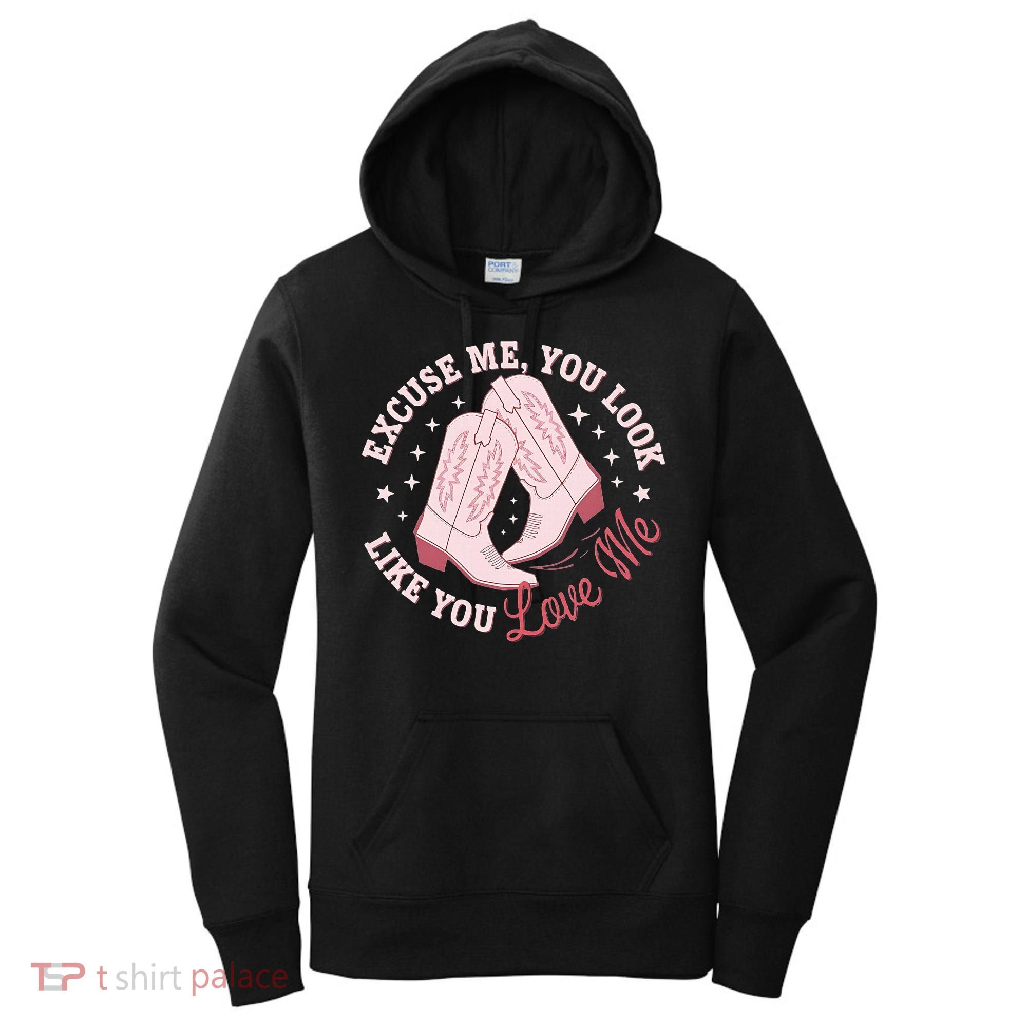 Excuse Me You Look Like You Love Me Women's Hoodie