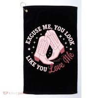 Excuse Me You Look Like You Love Me Golf Towel thumb 0