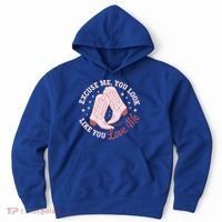 Excuse Me You Look Like You Love Me Hoodie thumb 0