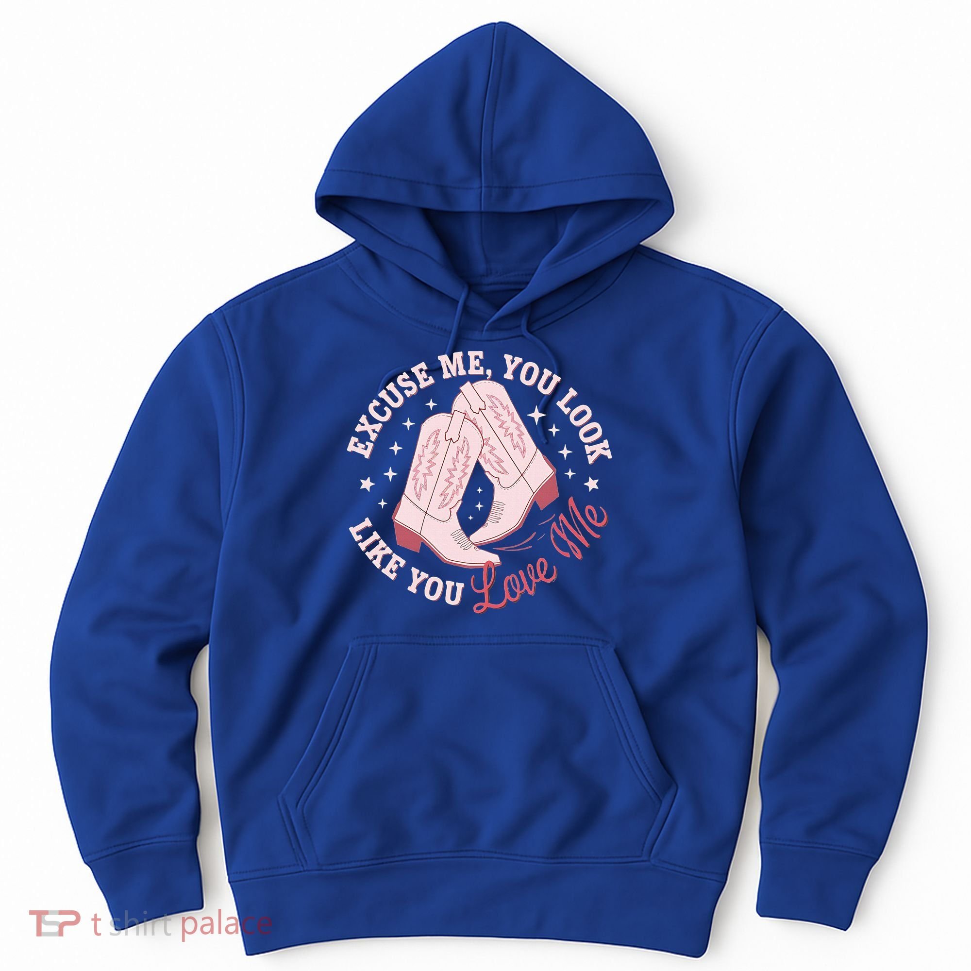 Excuse Me You Look Like You Love Me Hoodie