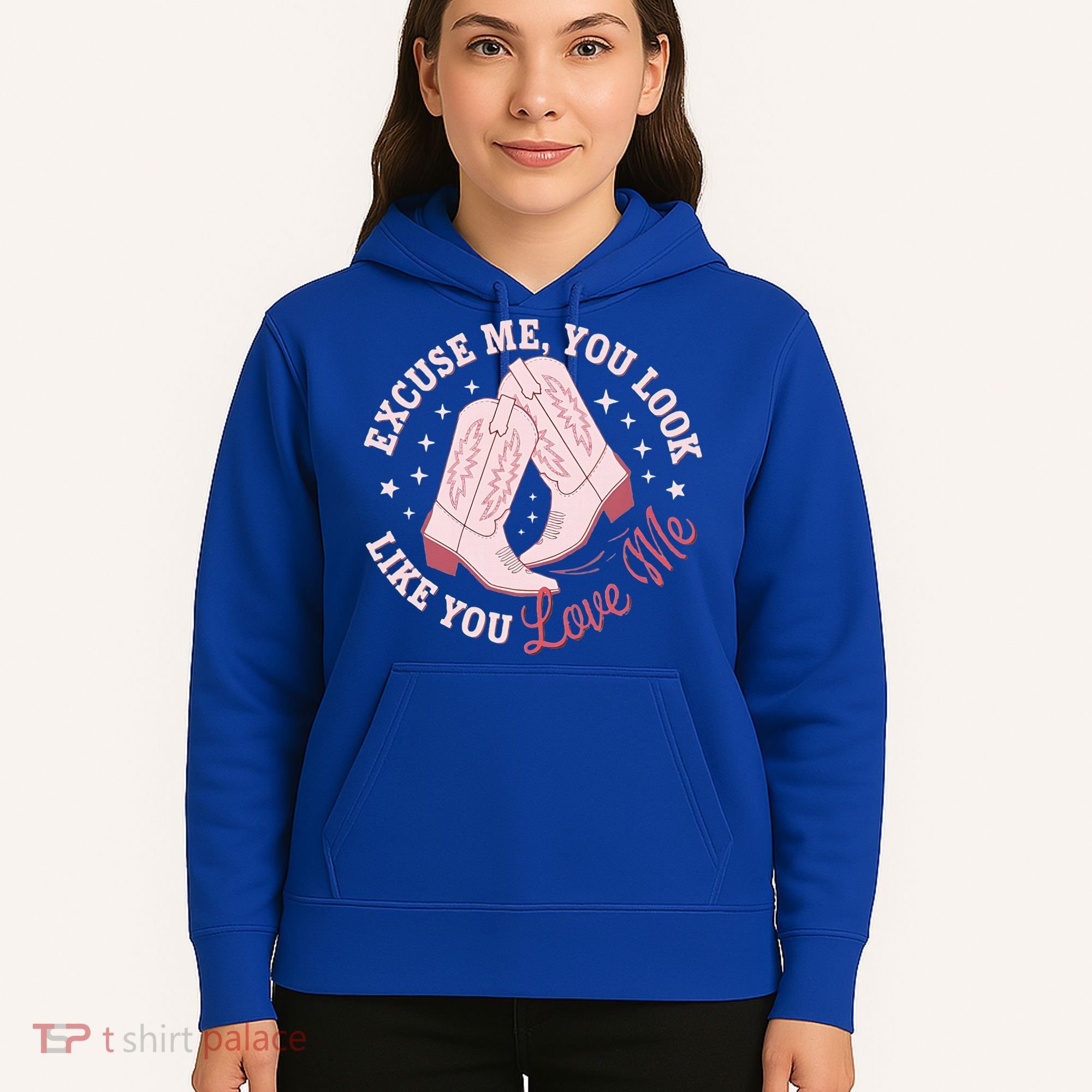 Excuse Me You Look Like You Love Me Hoodie