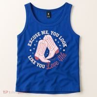 Excuse Me You Look Like You Love Me Tank Top thumb 2
