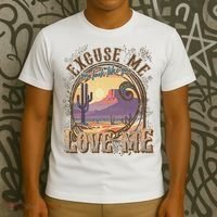Excuse Me You Look Like You Love Me Funny Desert Western T-Shirt thumb 3