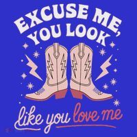 Excuse Me You Look Like You Love Me Western Mousepad thumb 1