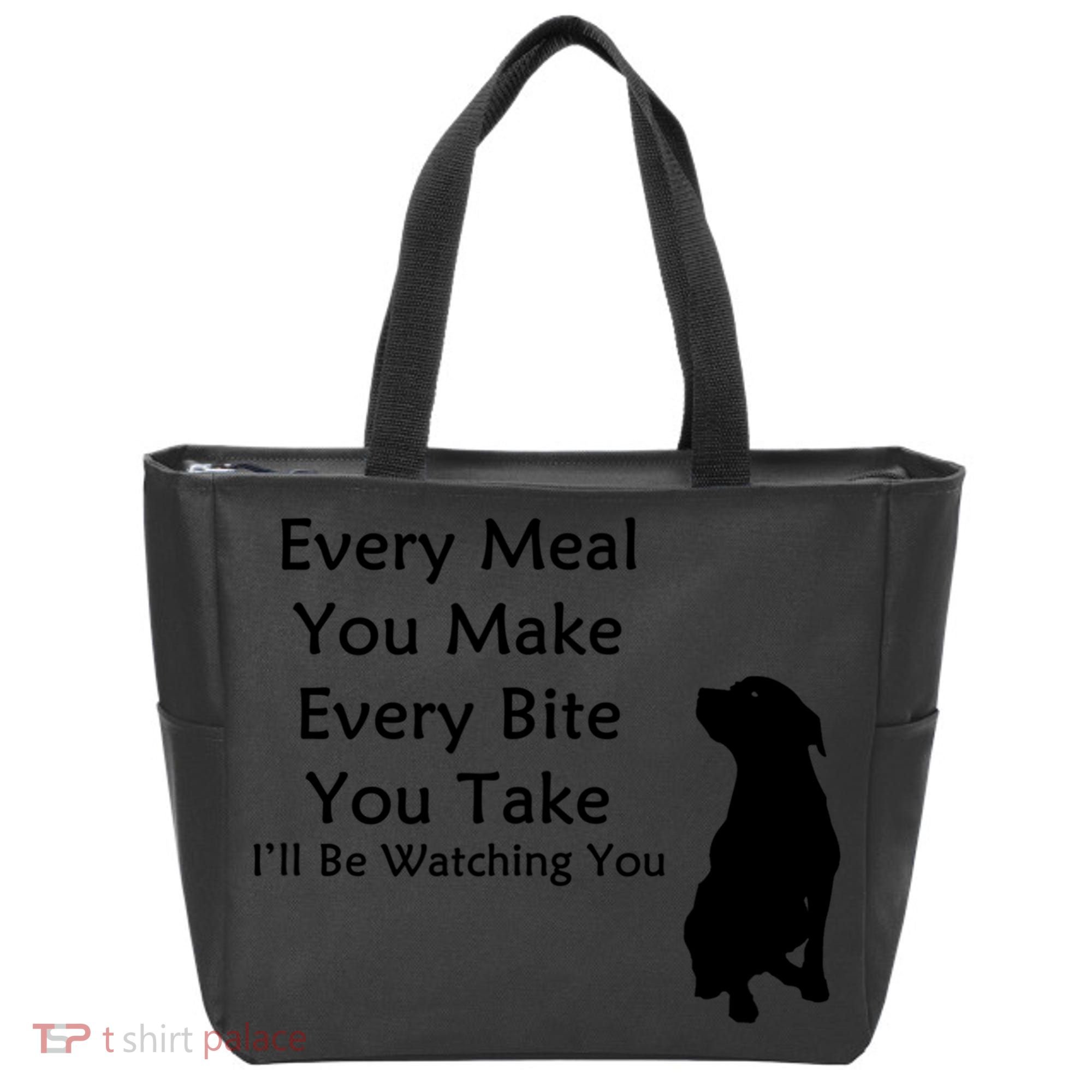 Every Meal You Make Every Bite You Take Watching You Dog Tote Bag
