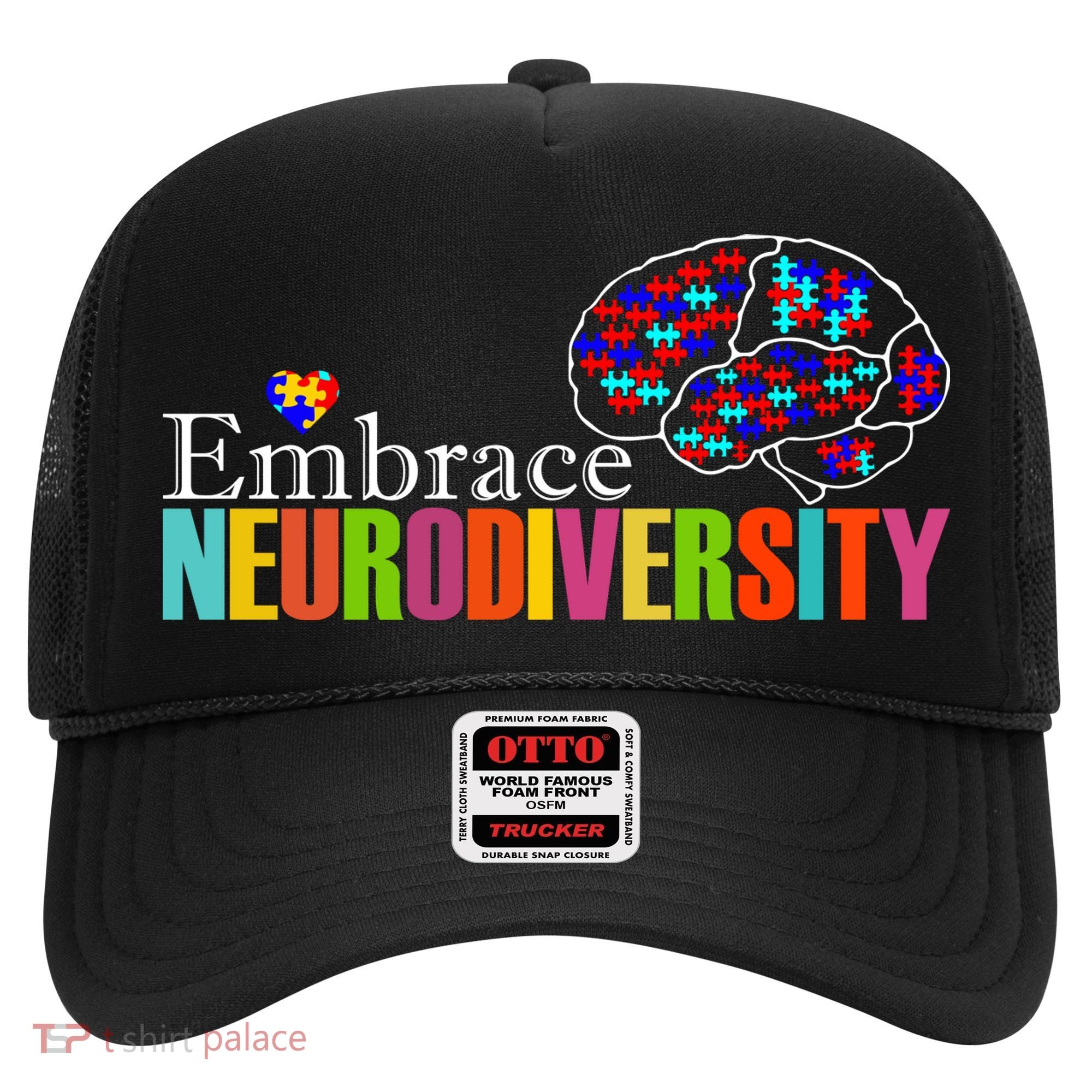 Embrace Neurodiversity Autism Awareness Month Hat