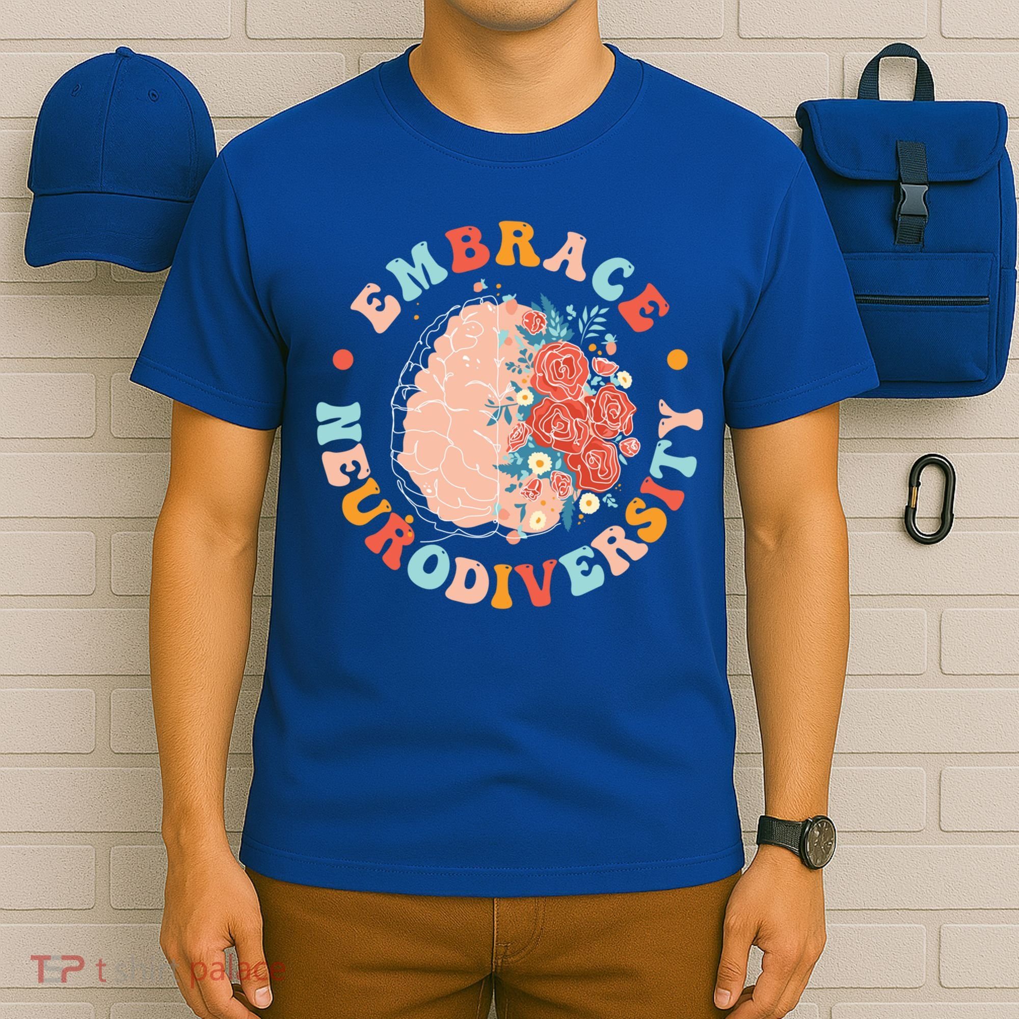 Embrace Neurodiversity Autism Awareness Neurodivergent Gift T-Shirt