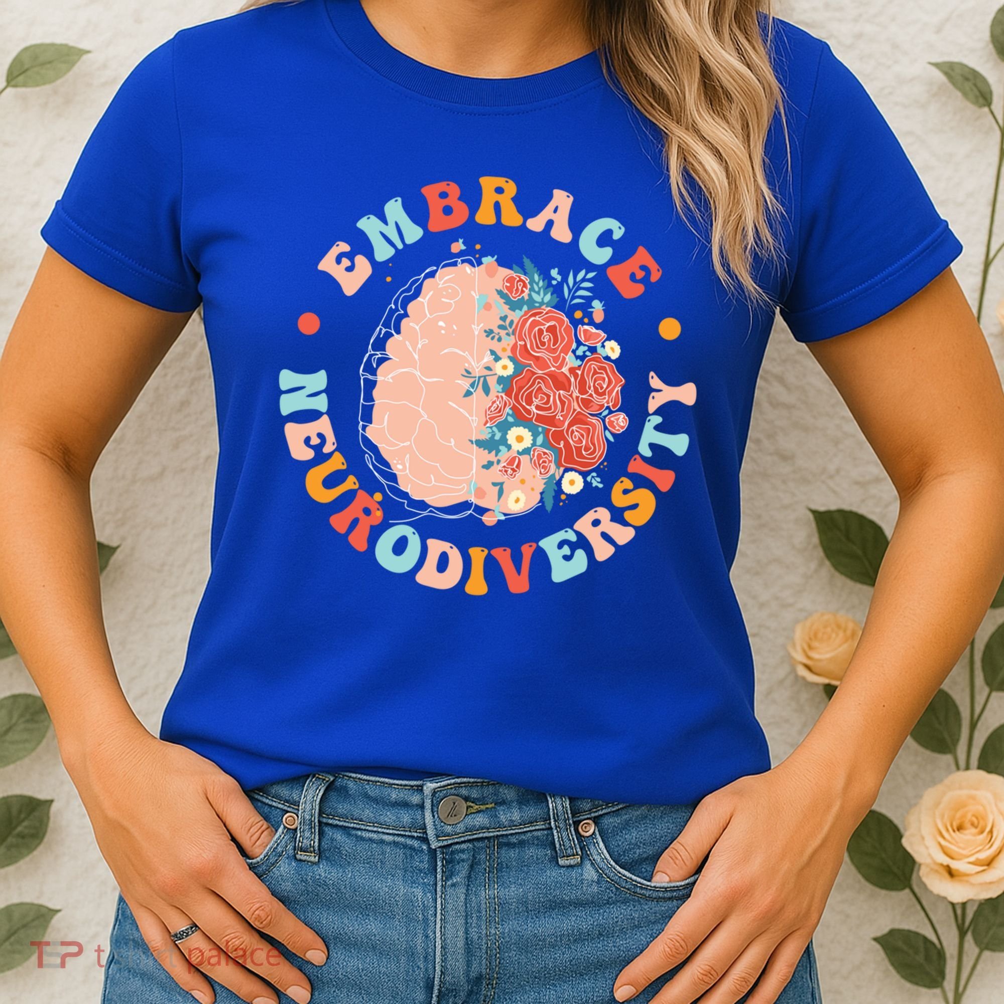 Embrace Neurodiversity Autism Awareness Neurodivergent Gift Women's T-Shirt