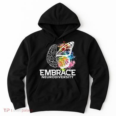 Embrace Neurodiversity Adhd Awareness Hoodie