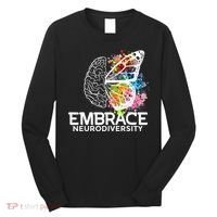 Embrace Neurodiversity Adhd Awareness Long Sleeve Shirt thumb 0