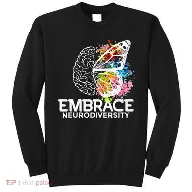 Embrace Neurodiversity Adhd Awareness Sweatshirt